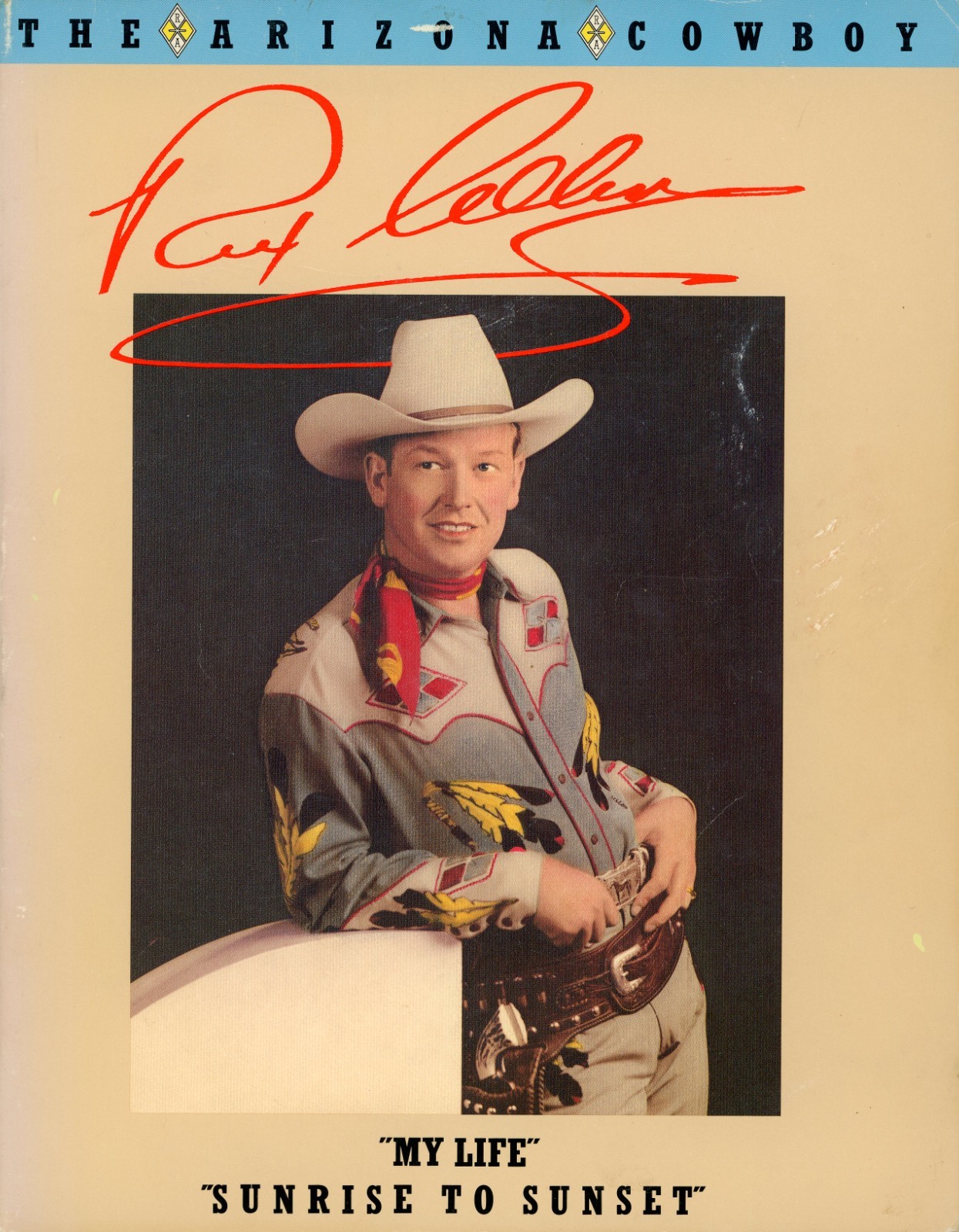 THE ARIZONA COWBOY By Rex Allen 1989 THE ARIZONA COWBOY By Rex Allen 1989