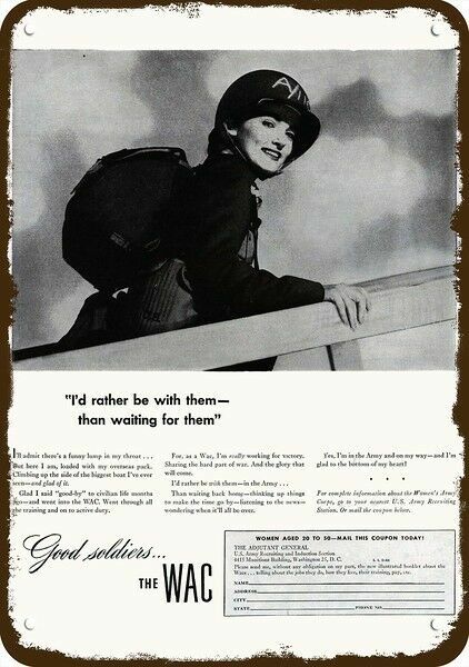 1944 WOMEN\'S ARMY CORPS Vintage Look DECORATIVE METAL SIGN - THE WAC GOOD SOLDIE