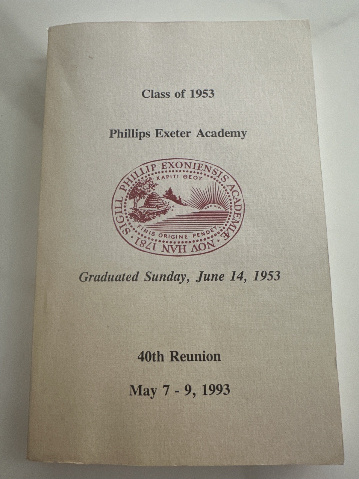Phillips Exeter Academy Exeter, N.H. May 7-9, 1993 40th REUNION CLASS OF 1953