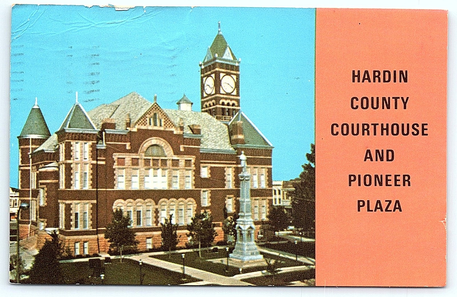 Postcard of Hardin County Courthouse and Pioneer Plaza