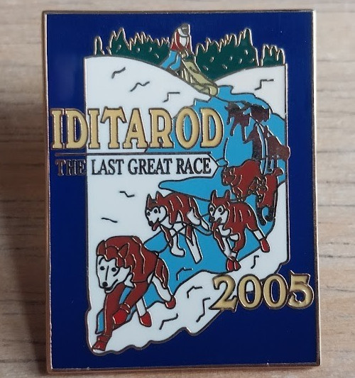 Iditarod Alaska Last Great Race 2005 Pin Travel Tourism Souvenir Vacation AK
