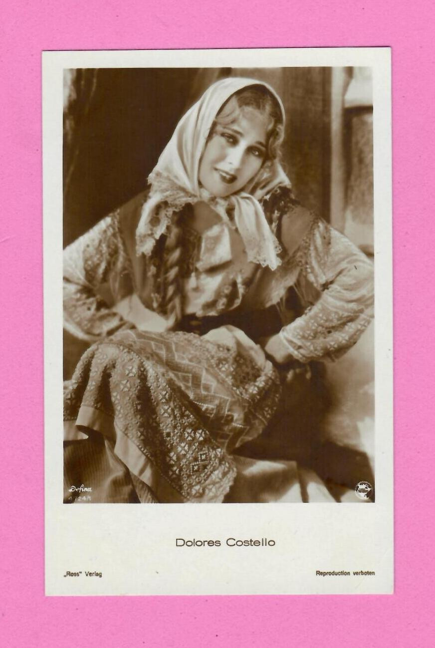 DOLORES COSTELLO # 4724/1 VINTAGE PHOTO POSTCARD PUBLISHER GERMANY 632