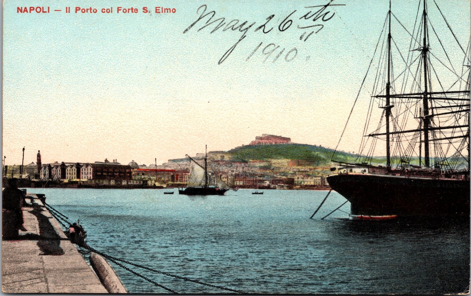 Napoli Il Porto col Forte S Elmo Vintage Postcard 1910 Handwritten Address Italy