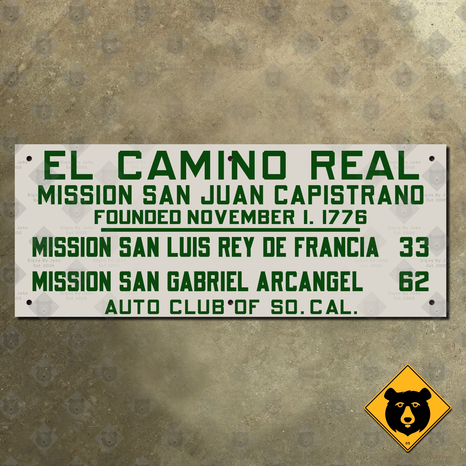 California El Camino Real Mission San Juan Capistrano highway road sign 27x11