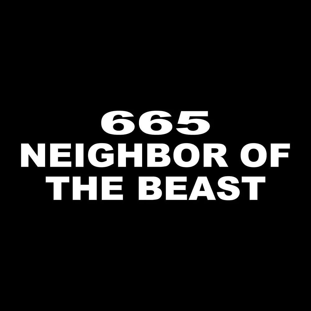 665 Neighbor Of The Beast 666 Decal Sticker White Die Cut Vinyl