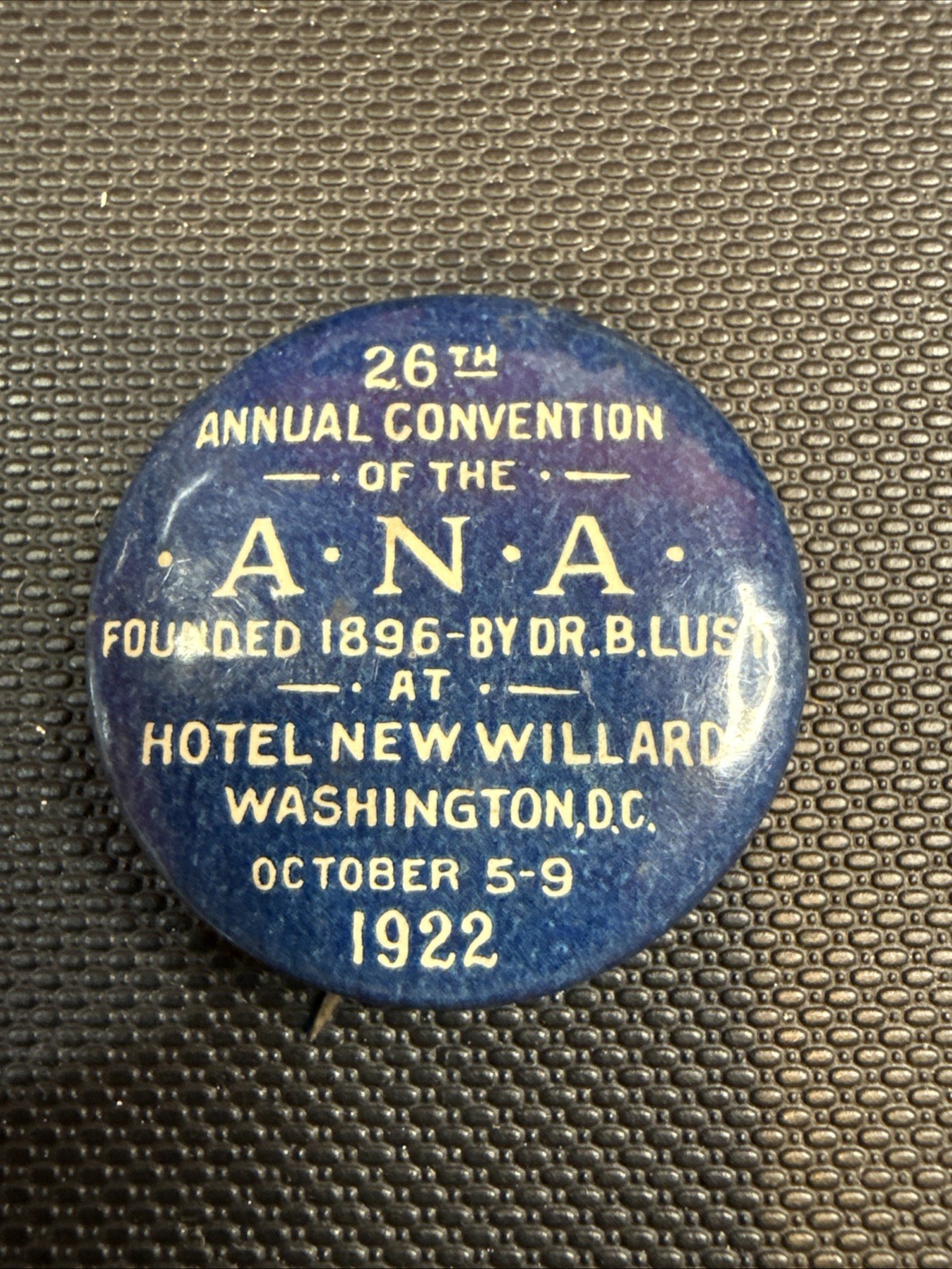 Rare ANA 1922 Annual Convention American Naturopathic Association Dr. B. Lust DC