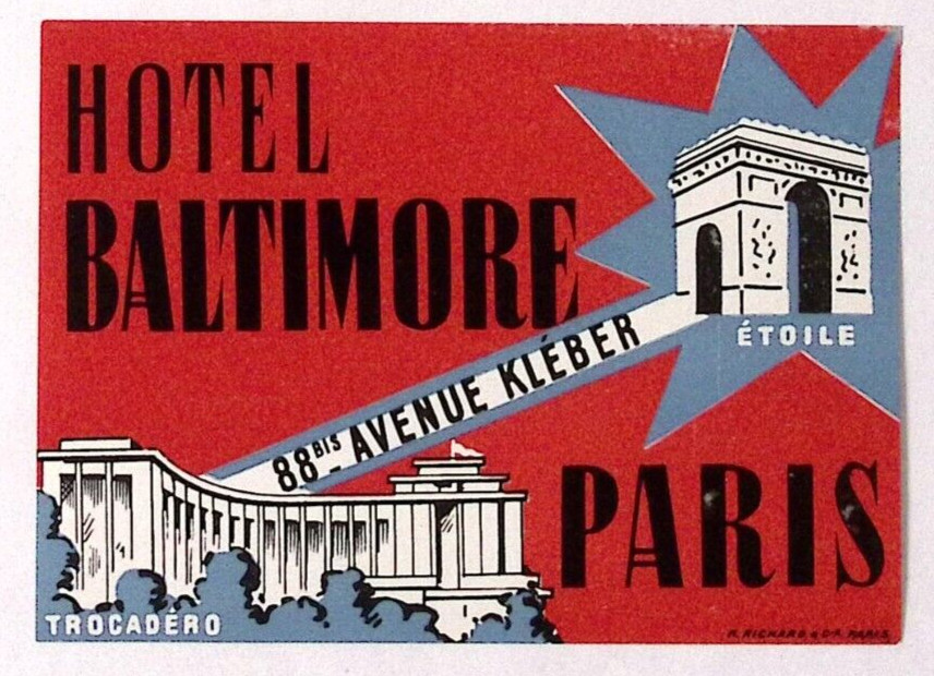 c1940s Hotel Baltimore PARIS FRANCE Avenue Kleber Hotel Luggage Label