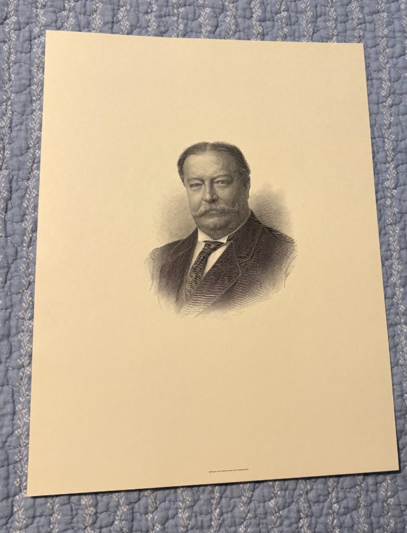 Vintage Bureau of Engraving and Printing President William H Taft 9\