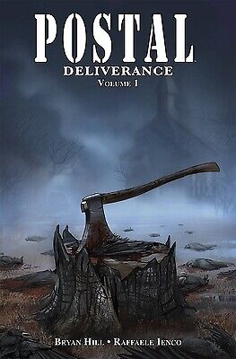 Postal: Deliverance Volume 1 by Hill, Bryan