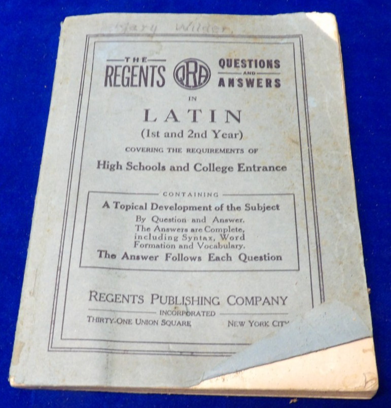 The Regents Questions and Answers in Latin (1st & 2nd year) 1922 - Softcover