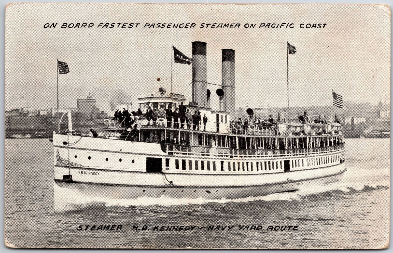 Steamer H.B. Kennedy Navy Yard Route Passenger Steamer On Pacific Coast Postcard