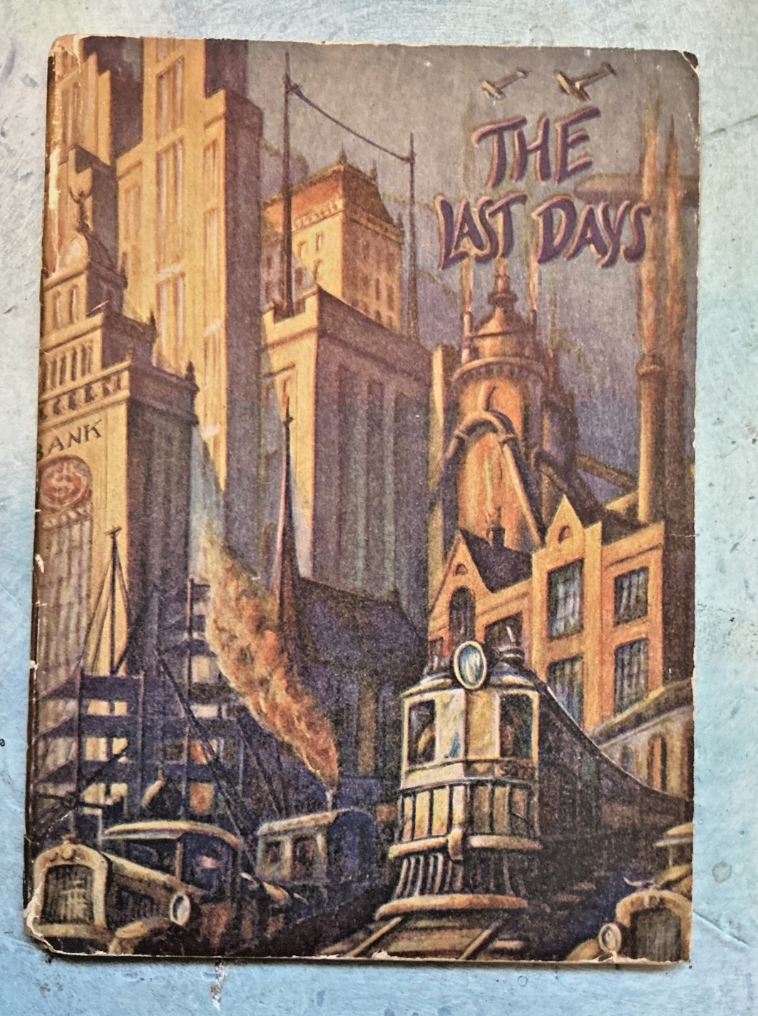 The Last Days, 1928 J.F. Rutherford booklet Watchtower Jehovah's Witnesses