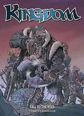 Kingdom: Call of the Wild, Paperback by Abnett, Dan; Elson, Richard, Brand Ne...
