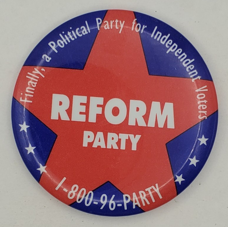 Vintage 1996 Ross Perot Reform Party Independent Voters Political Pinback Button