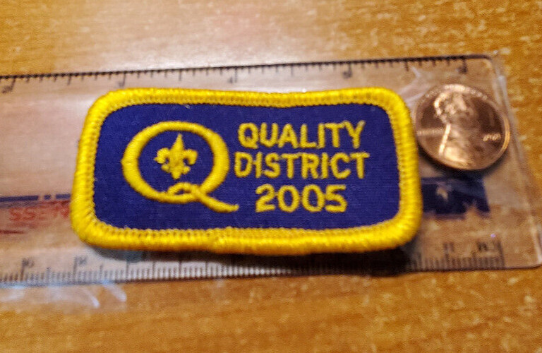Quality District 2005 Embroidered Patch, BSA Boy Scouts Of America Uniform {ww}