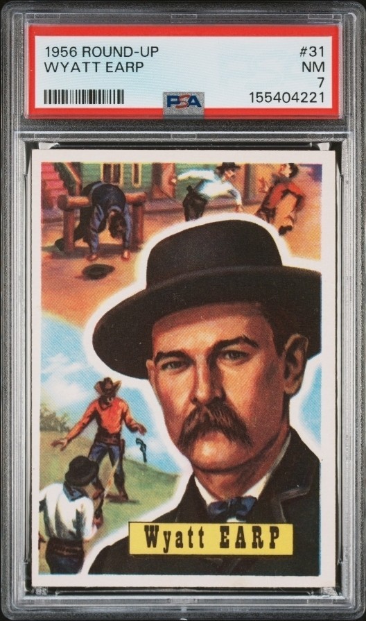 1956 Topps Round Up #31 WYATT EARP PSA 7 Kevin Costner Kurt Russell TOOMBSTONE