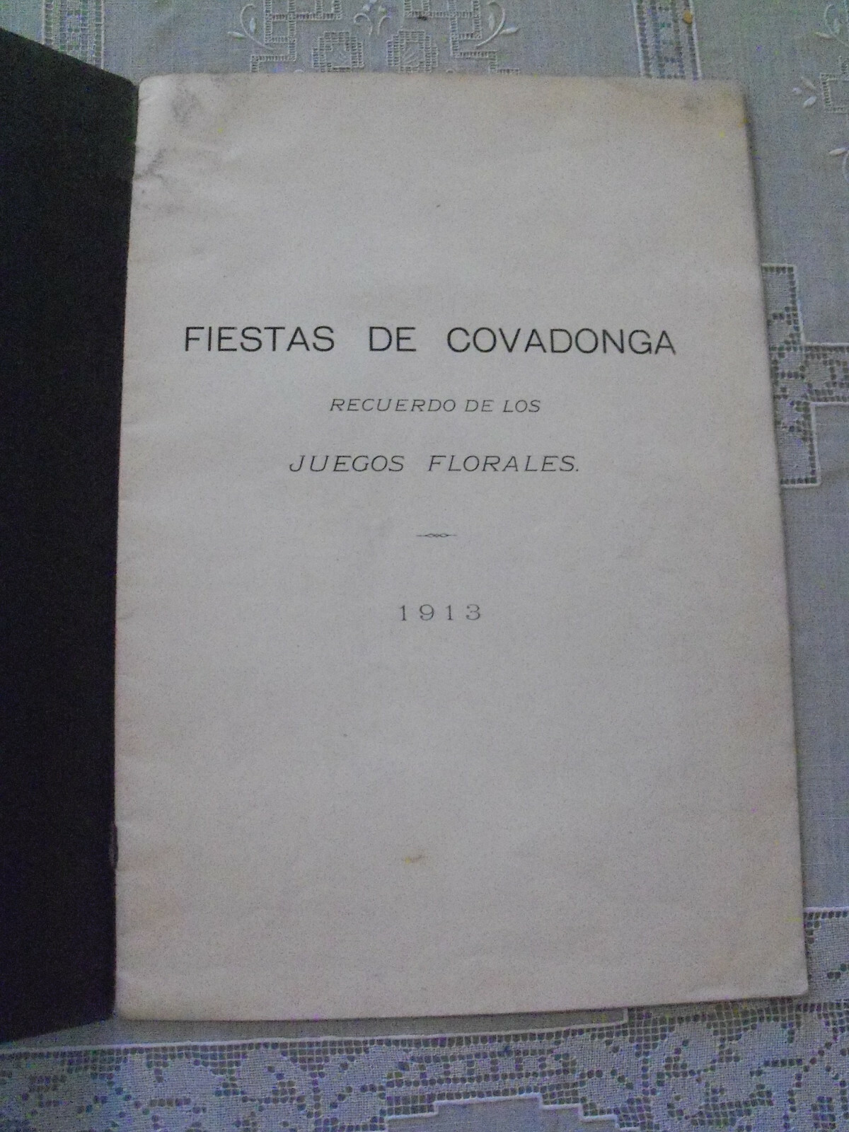 Fiestas Covadonga Recuerdo de los Juegos Florales 1913 Spanish & Mexican Culture