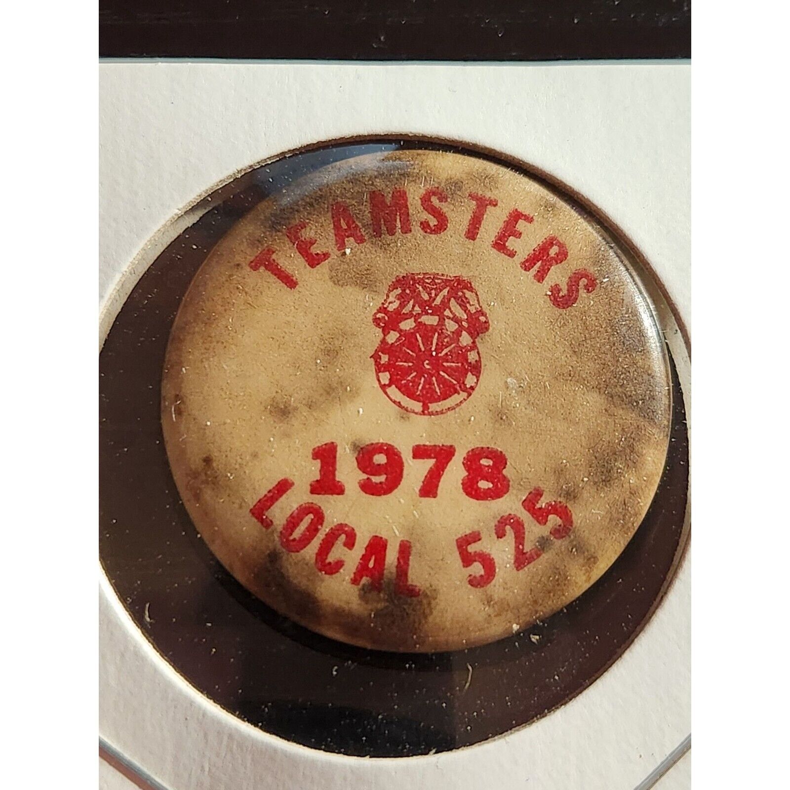 Vintage Teamsters 1978 Local 525 Pin Button