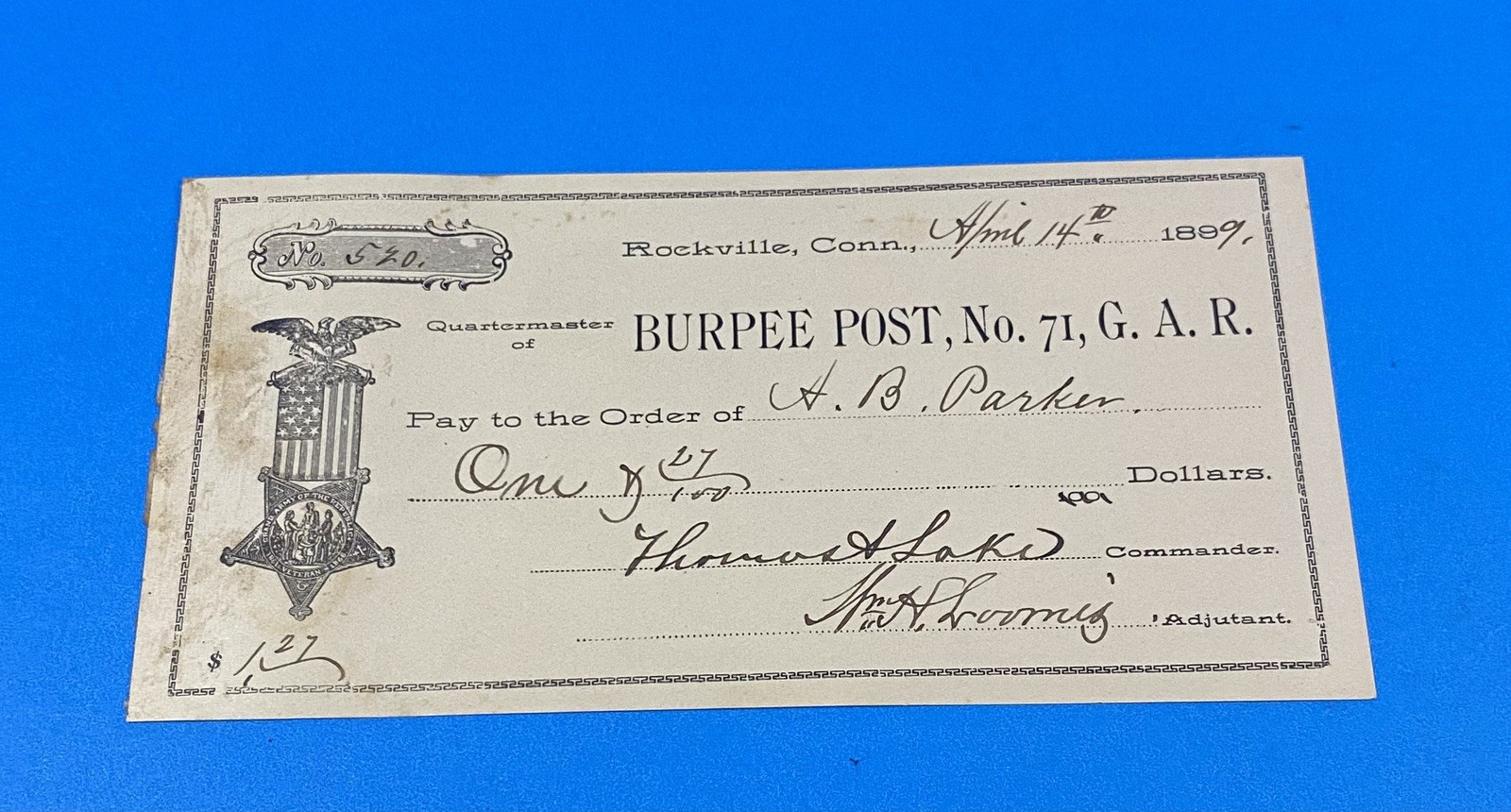 1899 G.A.R. Signed Quartermaster Check from Rockville, CT 1899 G.A.R. Signed Quartermaster Check from Rockville, CT