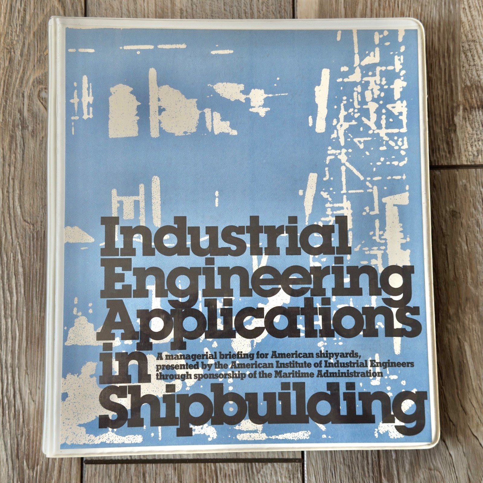 Vintage Managerial Briefing Industrial Engineering Applications In Shipbuilding