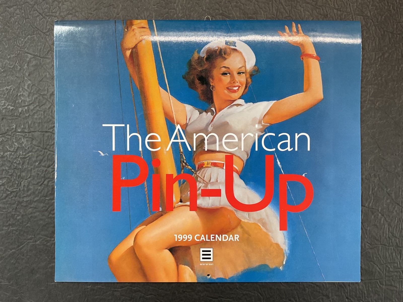 1999 The American Pin-Up Vintage Pinup Calendar Same Days as 2027