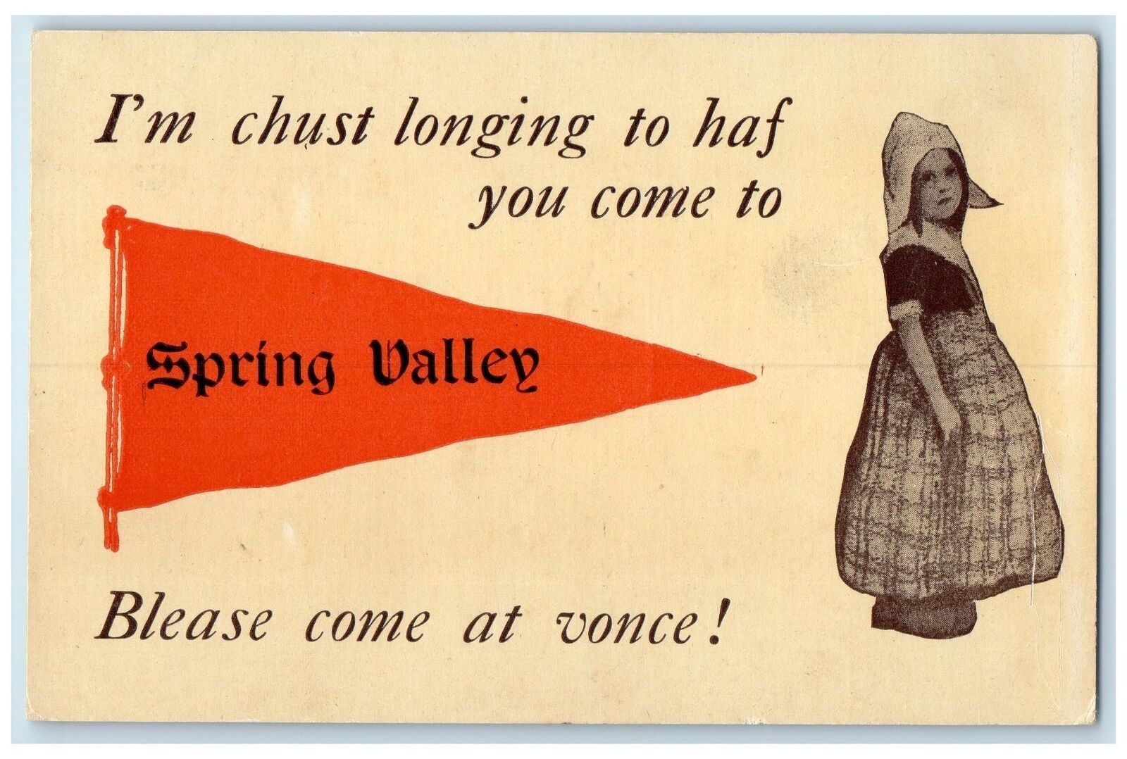 c1910's I'm Chust Longing To Haf You Come To Spring Valley Minnesota MN Postcard