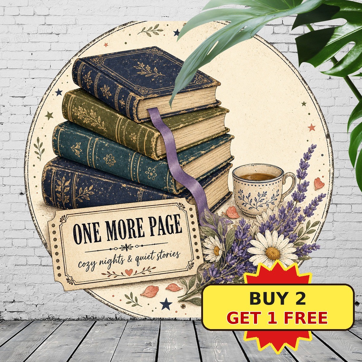 Just One More Chapter Book Lovers Round Metal Tin Sign 8x8
