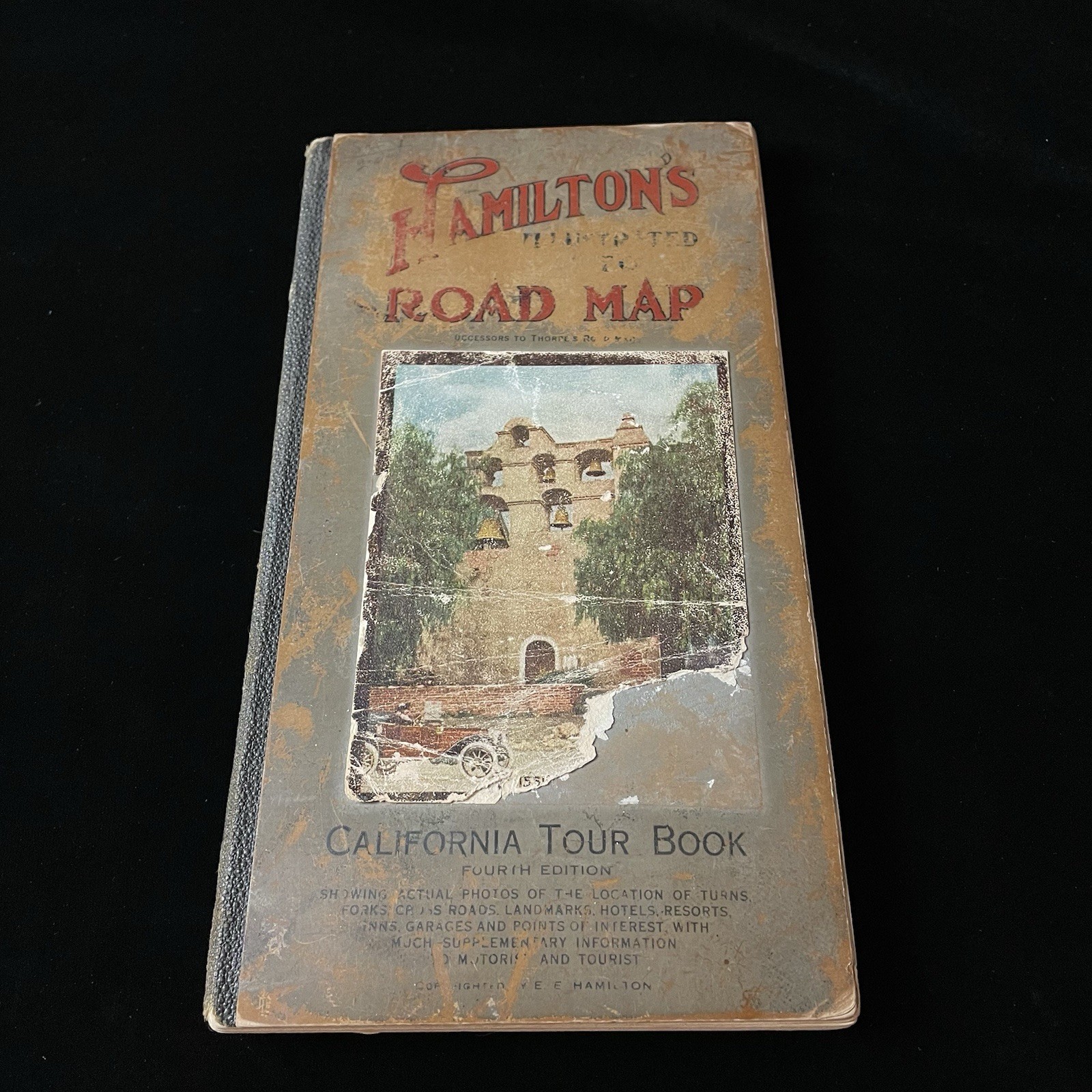 Hamiltons Illustrated Auto Road Map California Tour Book Fourth Ed. W/Map 1910s