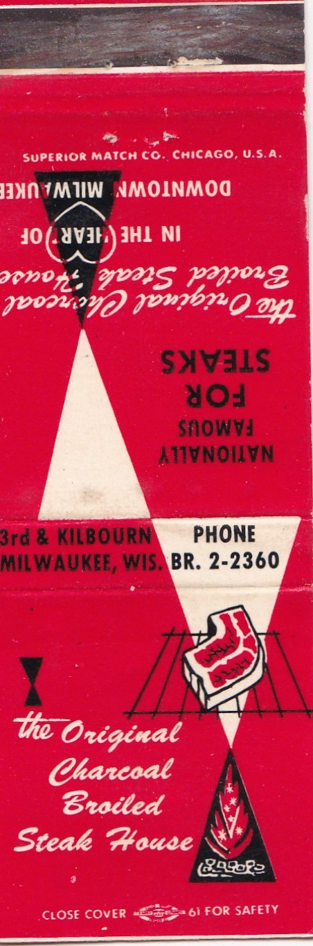 The Original Charcoal Broiled Steak House Milwaukee Wisconsin Matchbook 1950\'s