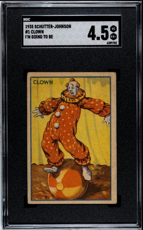 1934 Schutter-Johnson (R72) I\'m Going To Be... Clown - Card #1 - SGC 4.5 VG EX+