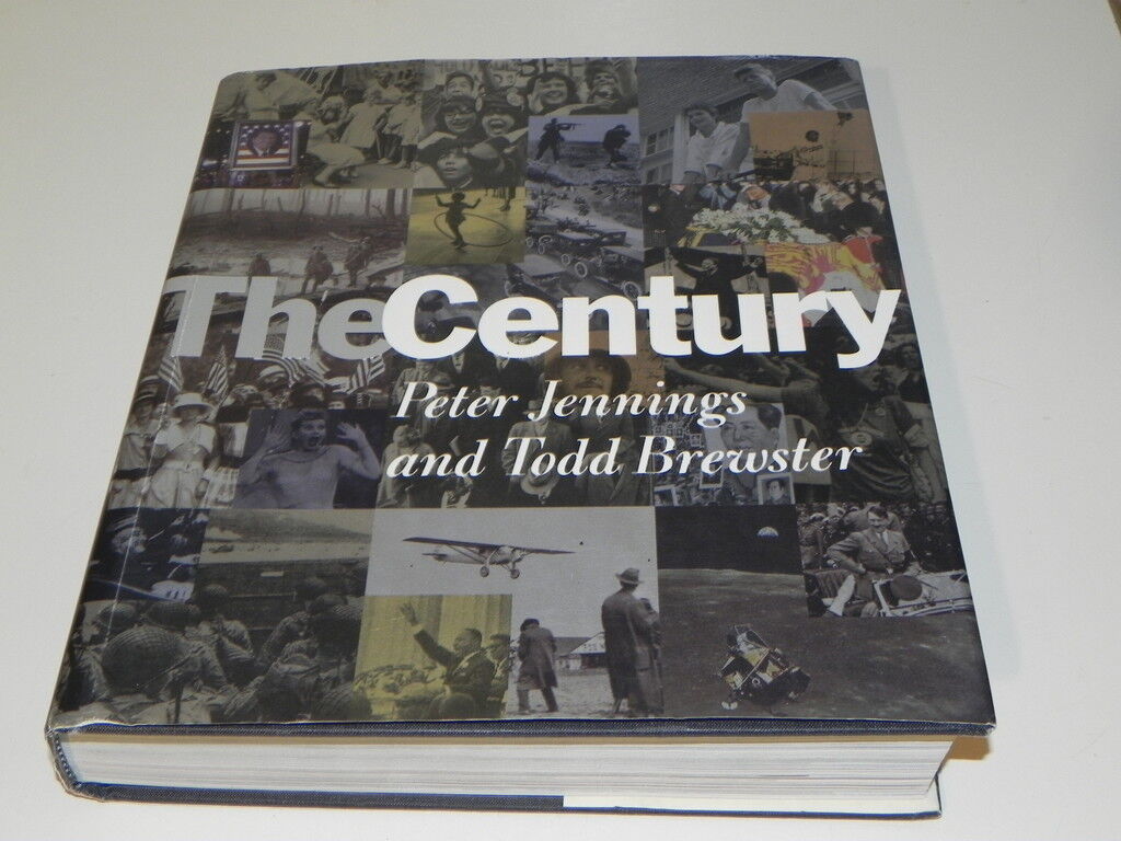 Very Nice Used Book THE CENTURY Peter Jennings and Todd Brewster 1st edition
