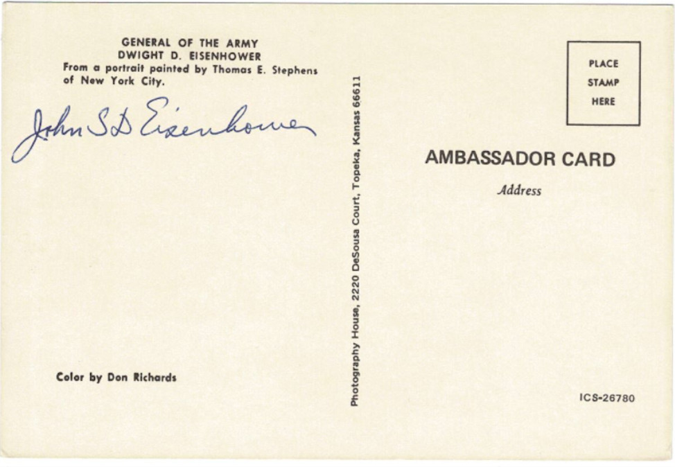 John S.D. Eisenhower signed autographed postcard AMCo COA 19487
