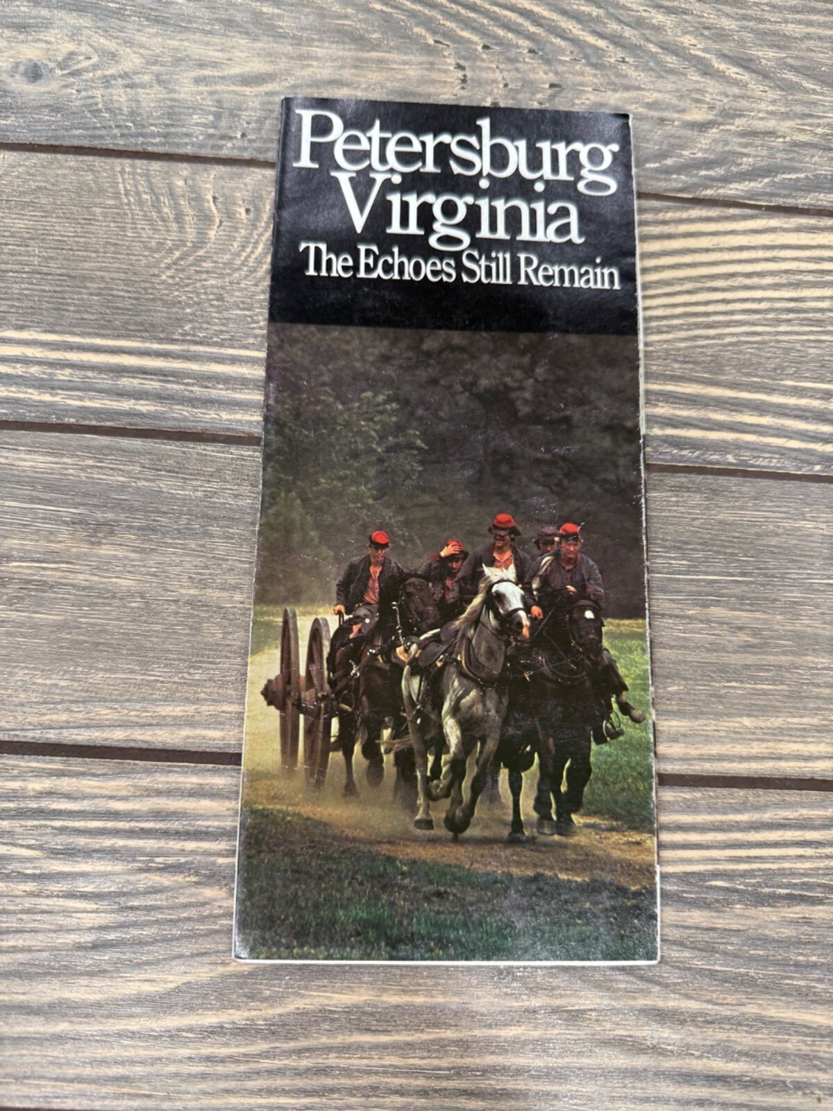 Petersburg Virginia Historical Brochure Featuring The Echoes Still Remain Civil