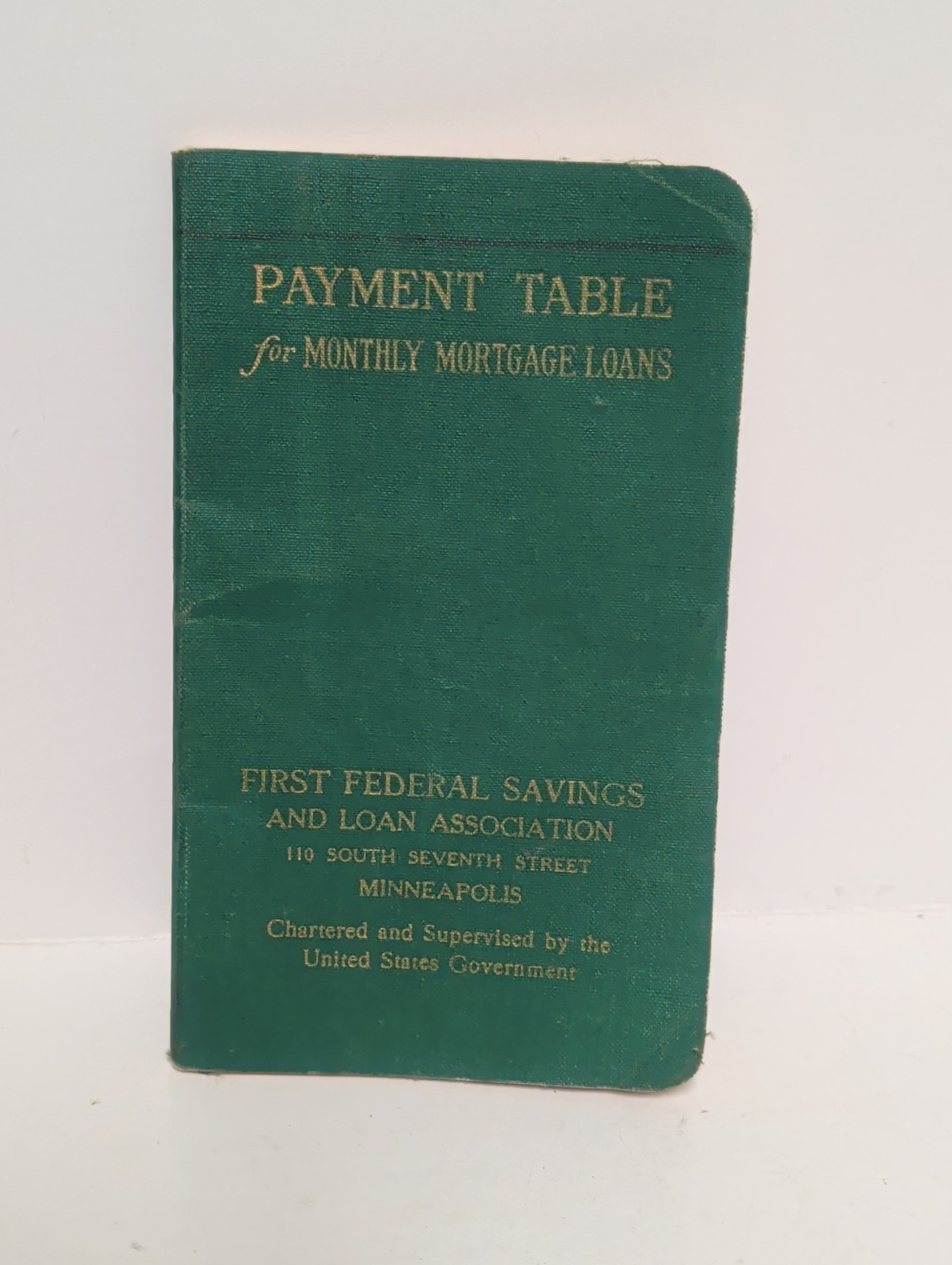 1942 Vintage First Federal Savings & Loan Minneapolis Minnesota Payment Table 1942 Vintage First Federal Savings & Loan Minneapolis Minnesota Payment Table