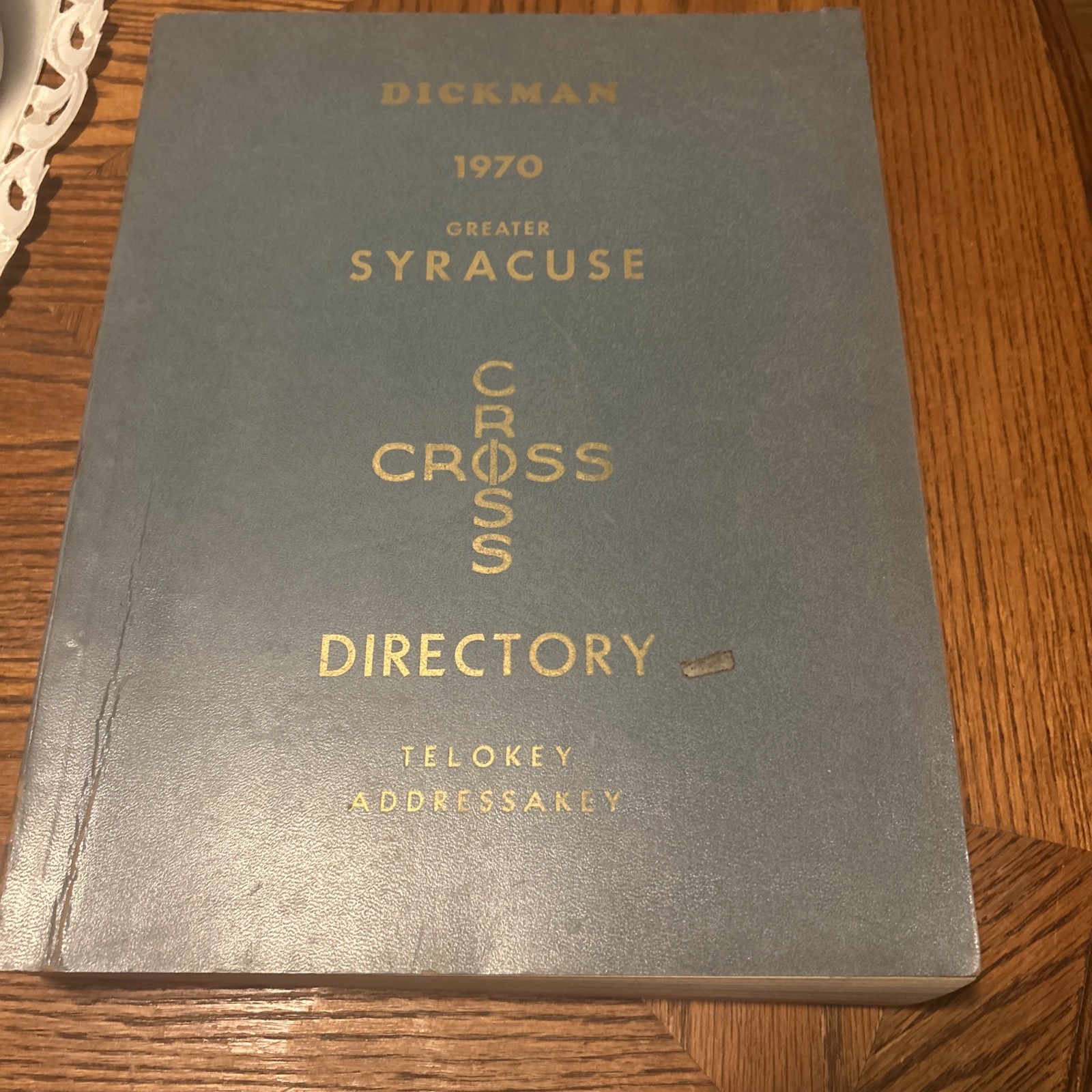 Vintage 1970 Dickman Greater Syracuse Cross Directory Telokey Addressakey NY