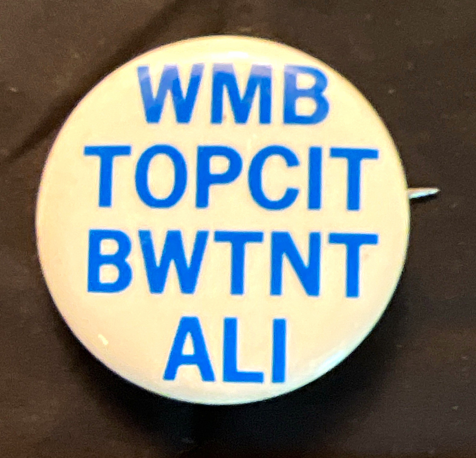 Vintage Southwestern Bell Employee WMD TOPCIT BWTNT ALI Acronym Pinback Button
