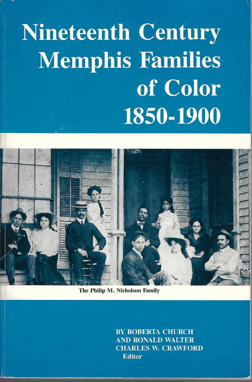 VTG 1987 BOOK 'NINETEENTH CENTURY MEMPHIS FAMILIES OF COLOR 1850-1900' SIGNED