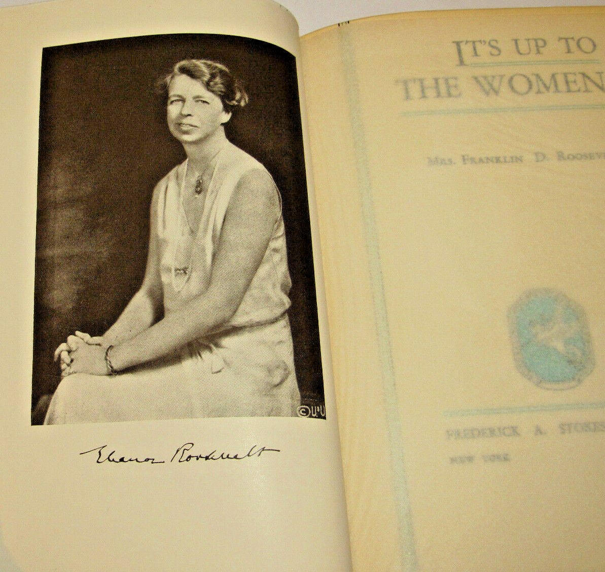 VINTAGE 1933 BOOK SIGNED BY ELEANOR ROOSEVELT IT'S UP TO THE WOMEN #82 OF 250