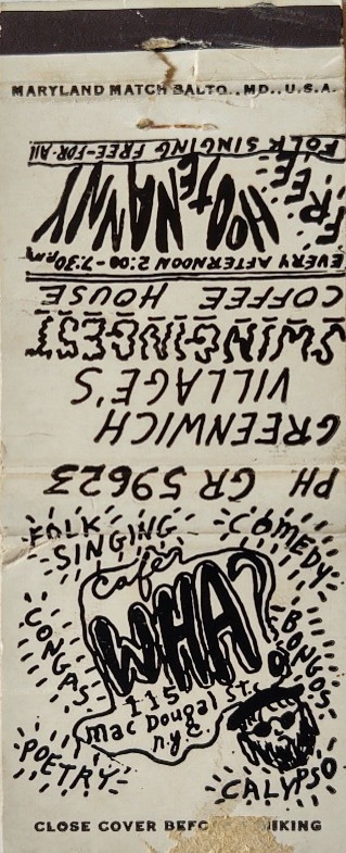 Circa 1964 Café Wha? Matchbook: Ultra Rare - Only Known Surviving Specimen