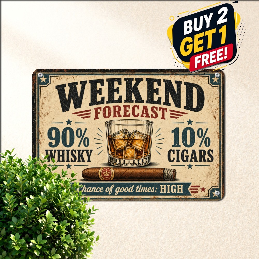 Weekend Whisky Weather Forecast Sign Funny Bar Lounge Man Cave Metal Wall Decor