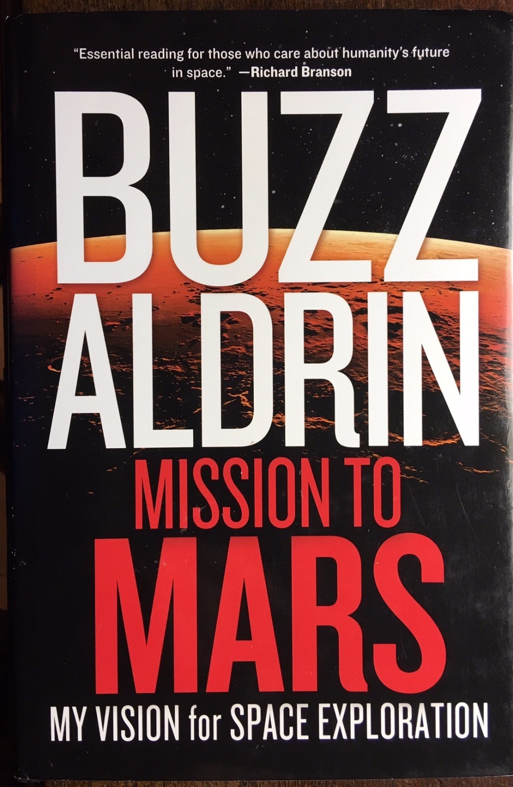 BUZZ ALDRIN APOLLO 11 HAND SIGNED *MISSION TO MARS* H/C BOOK & D/J NOT INSCRIBED