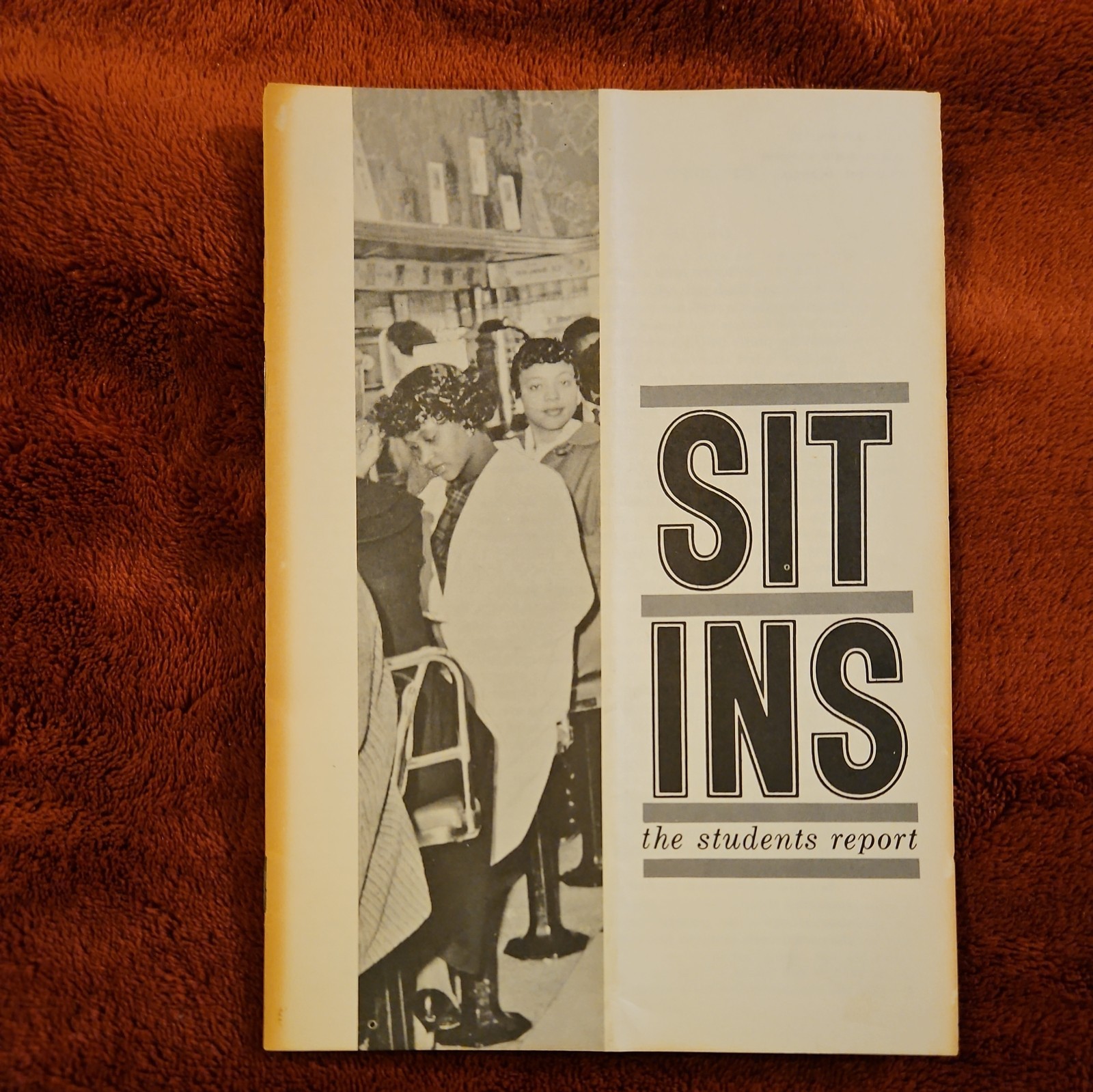 Sit Ins: The Students Report 1960 Civil Rights Movement Sit Ins: The Students Report 1960 Civil Rights Movement