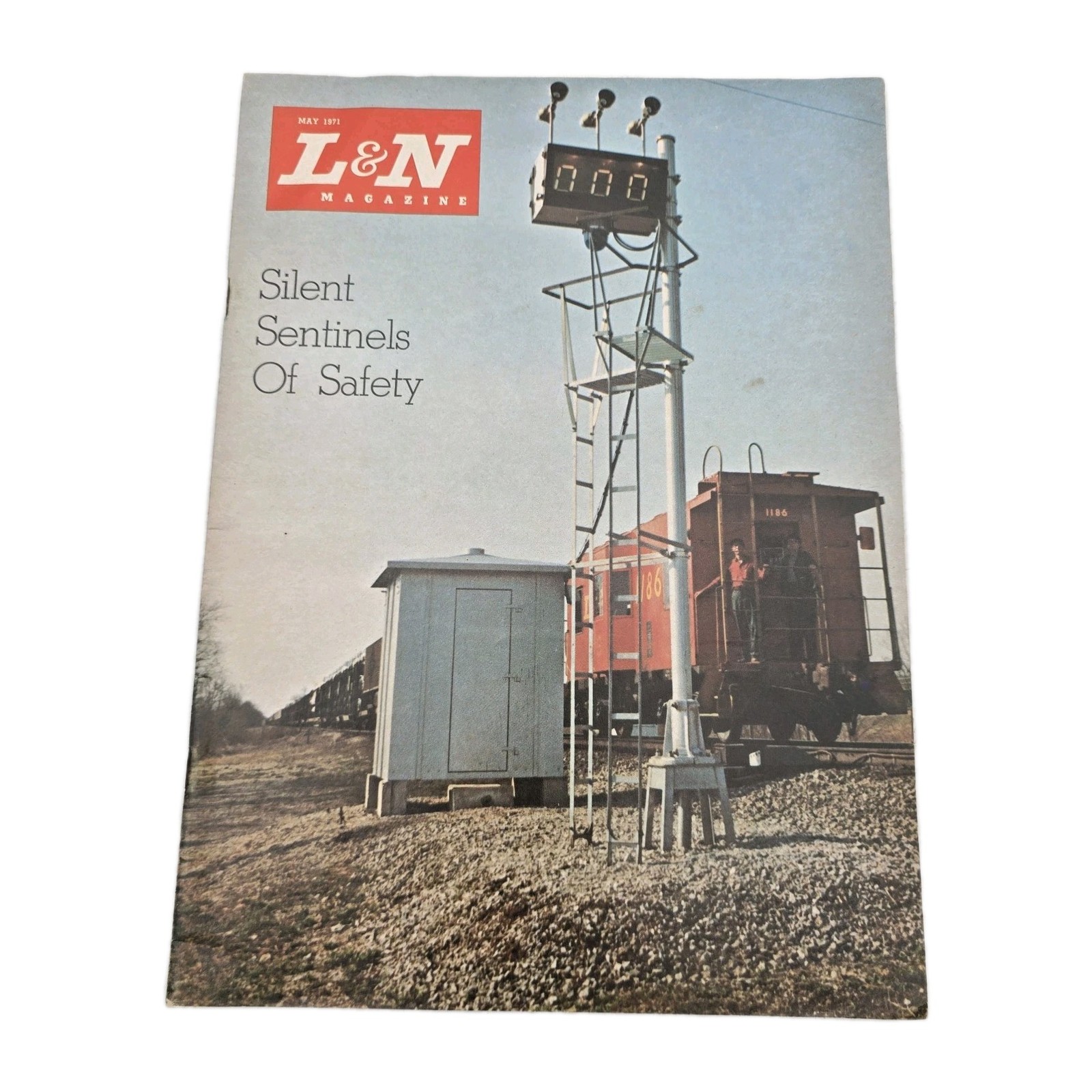 Vintage L&N Magazine May 1971 Volume 48 No. 5 Ailent Sentinels Of Safety 