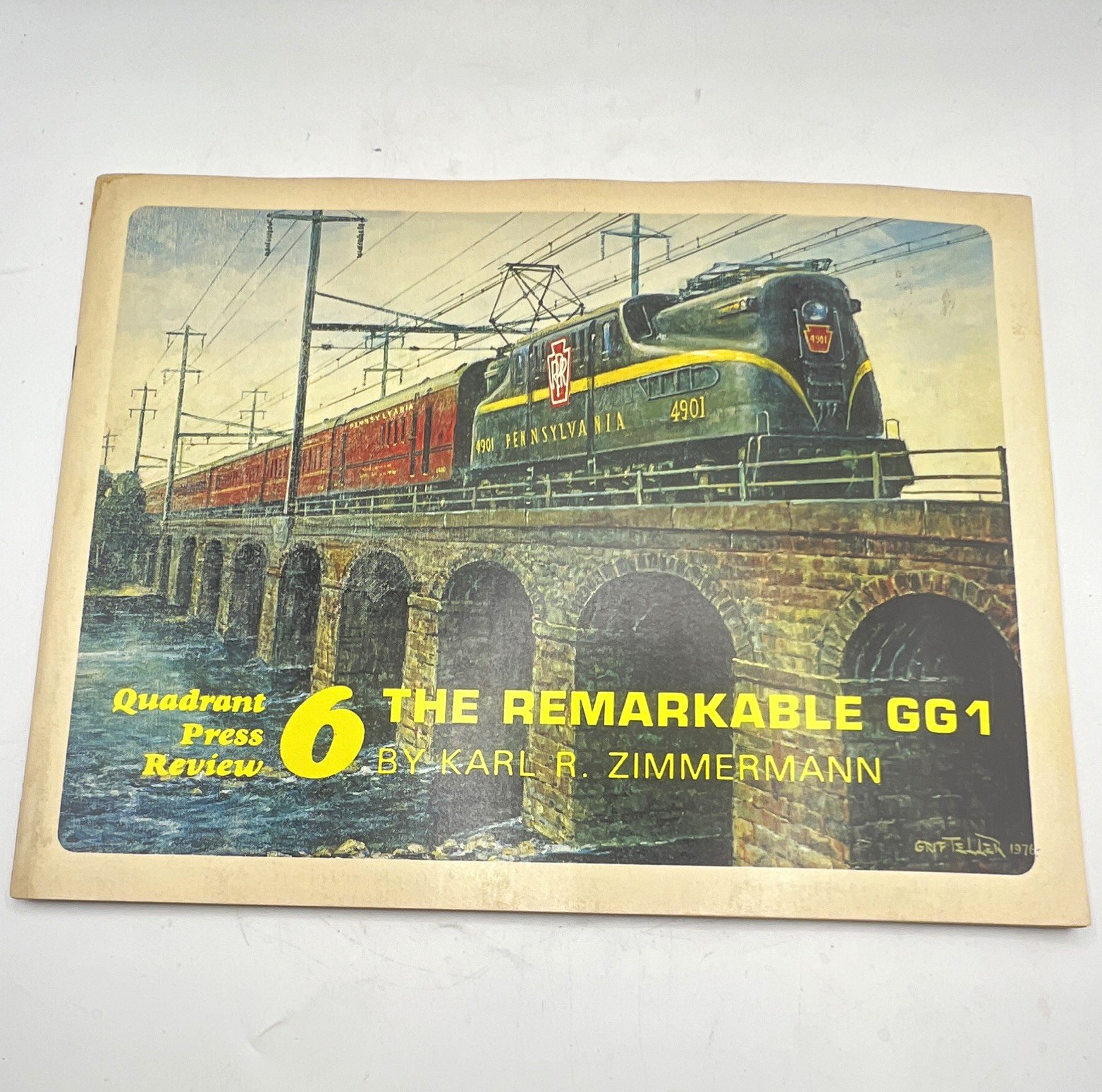 Quadrant Press Review 6: The Remarkable GG1 Karl R Zimmermann 1977