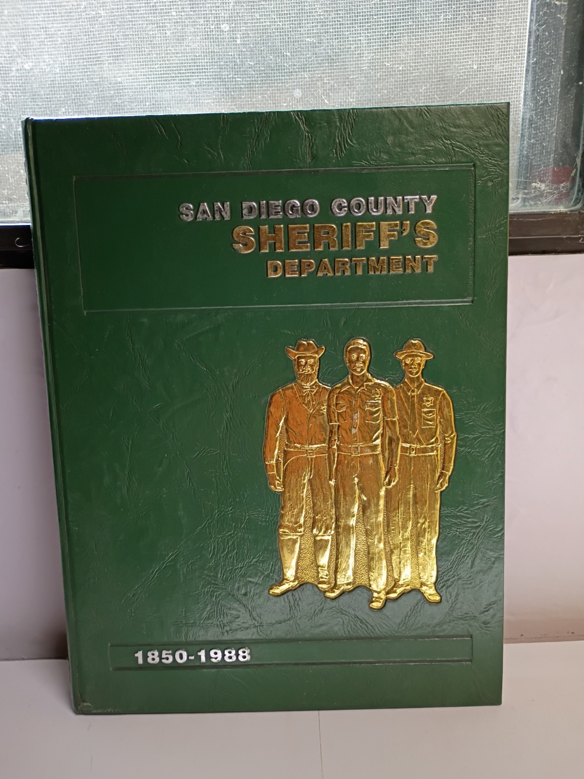 San Diego County Sheriff's Department 1850-1988 History Book Police California