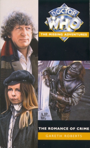 4th Dr Doctor Who Missing Adventures Book - THE ROMANCE OF CRIME - (Mint New)