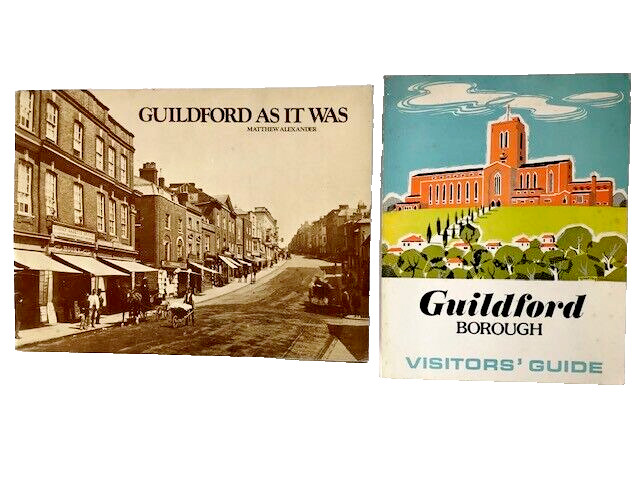 GUILDFORD BOROUGH Visitors\' Guide & GUILDFORD AS IT WAS Vintage SURREY BOOK CITY