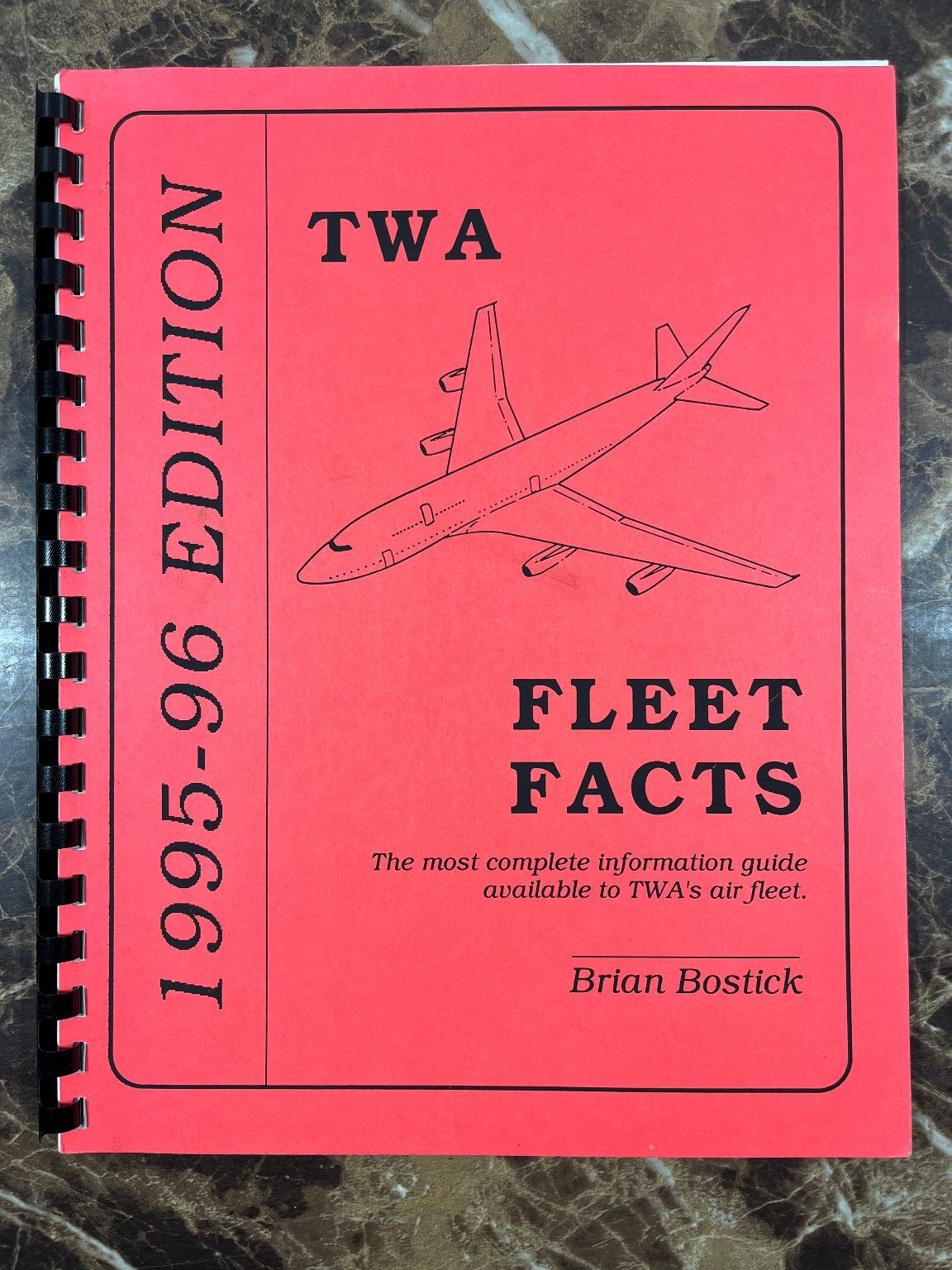 TWA Airlines Fleet Facts 1995-96 Edition Book Booklet A330 727 747 767 L-011 DC9 TWA Airlines Fleet Facts 1995-96 Edition Book Booklet A330 727 747 767 L-011 DC9