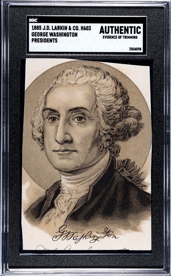 George Washington 1885 J.D. Larkin & Co. H603 Sweet Home Soap Card SGC Authentic George Washington 1885 J.D. Larkin & Co. H603 Sweet Home Soap Card SGC Authentic