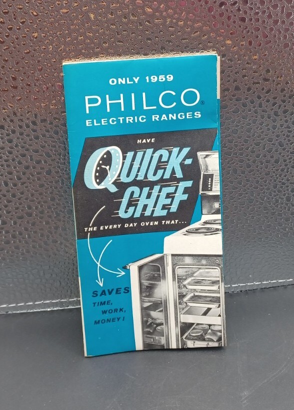 1959 Philco Electric Ranges Quick Chef Appliance Fold Out Advertising Brochure